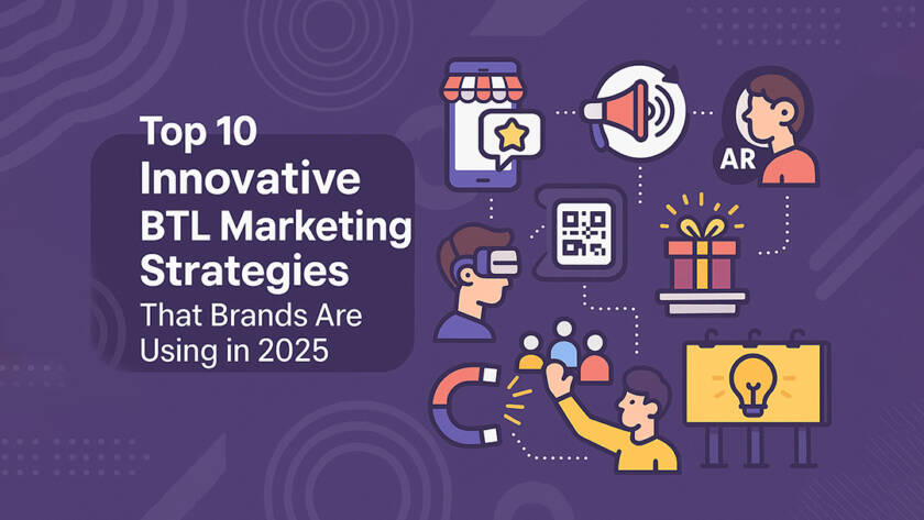 BTL marketing strategies 2025